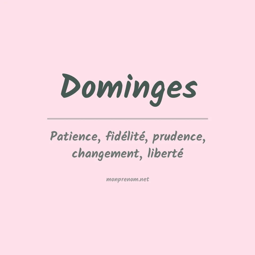 Signification du prénom Dominges