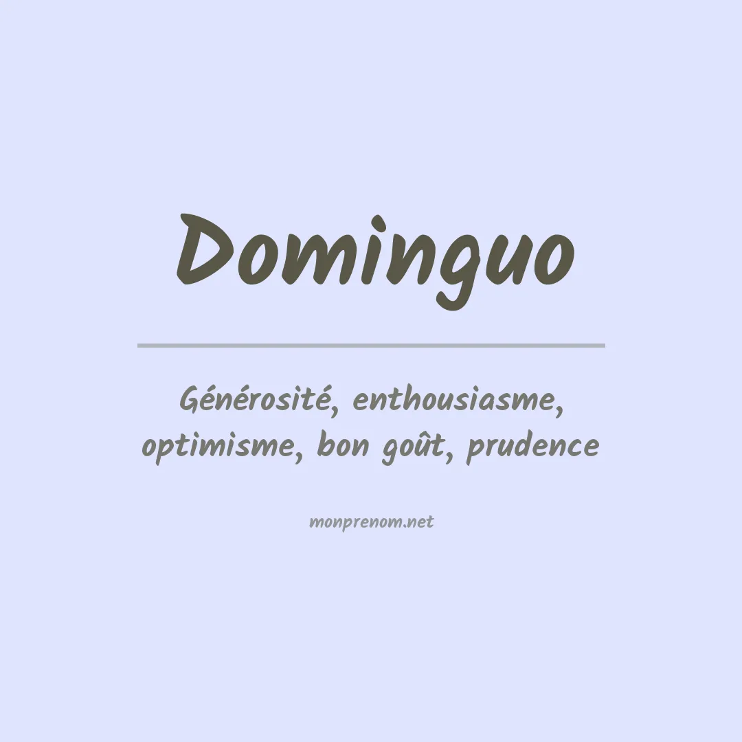 Signification du prénom Dominguo