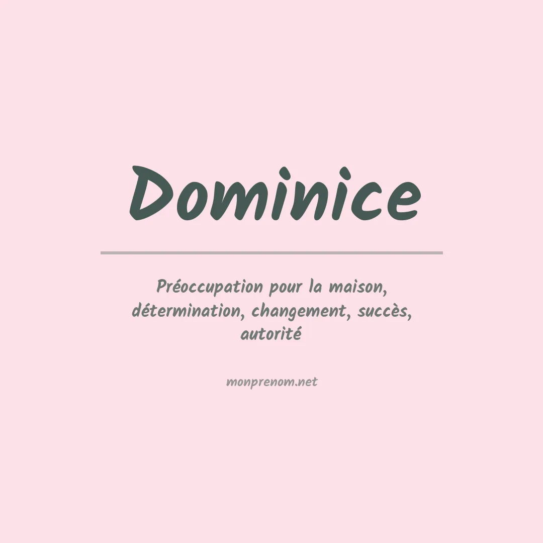 Signification du prénom Dominice