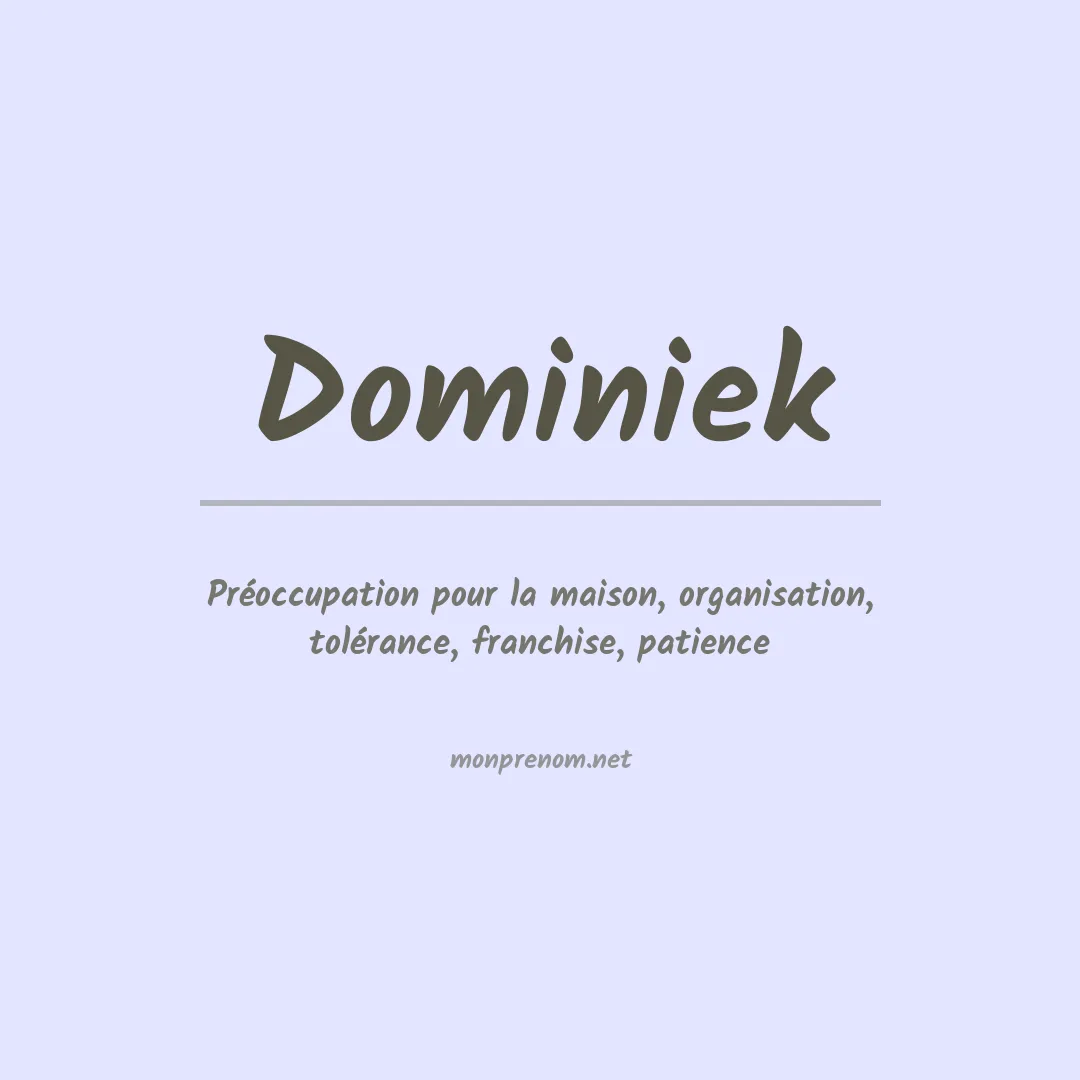 Signification du prénom Dominiek