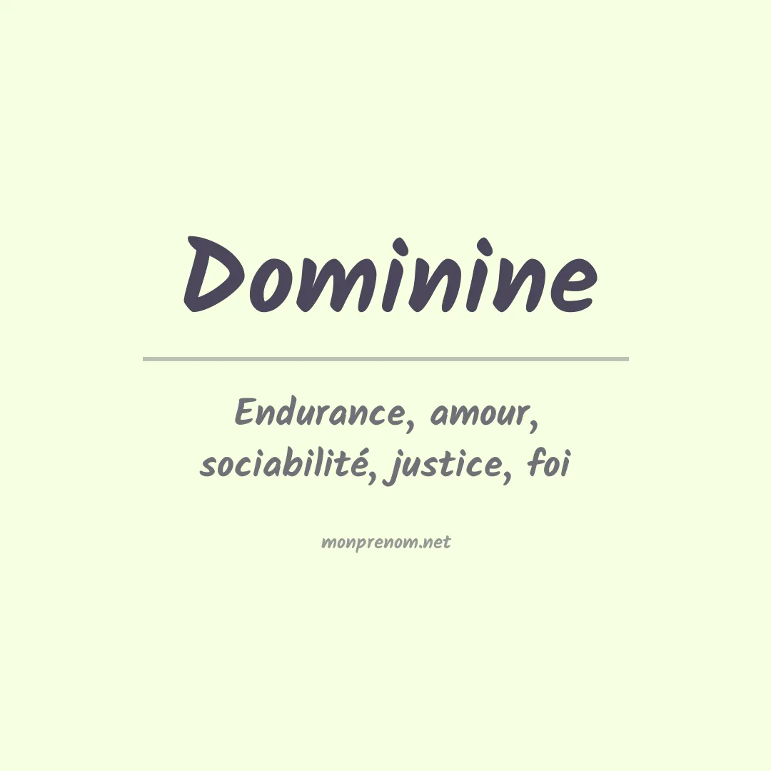 Signification du prénom Dominine