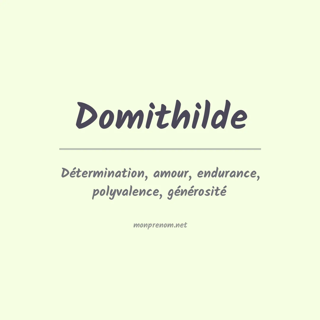 Signification du prénom Domithilde