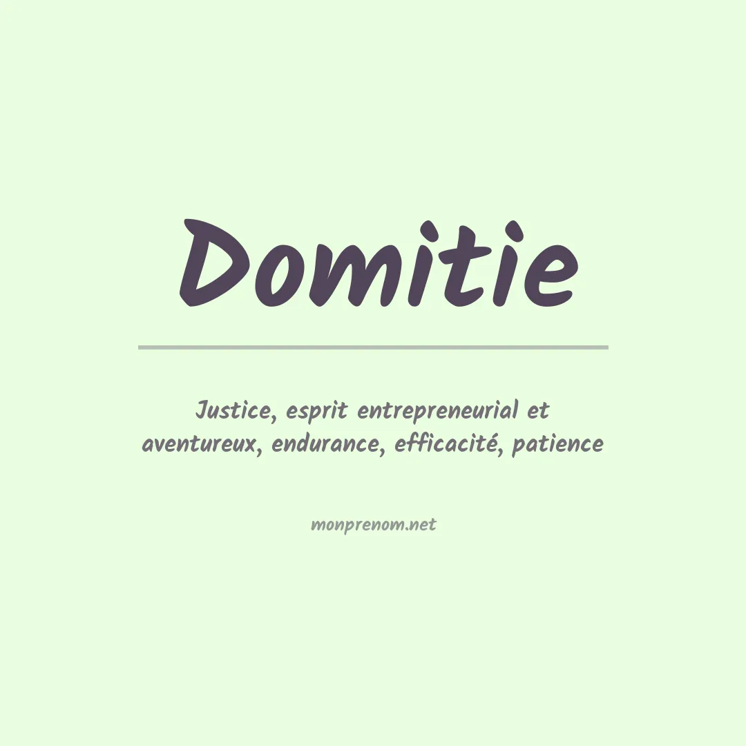 Signification du prénom Domitie
