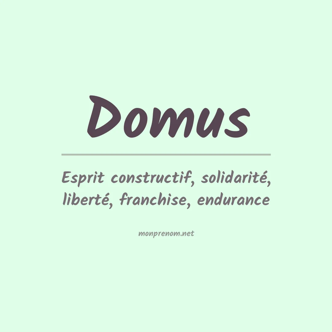 Signification du prénom Domus