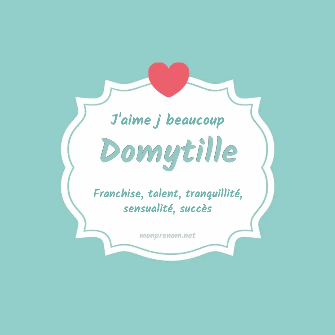 J'aime beaucoup Domytille