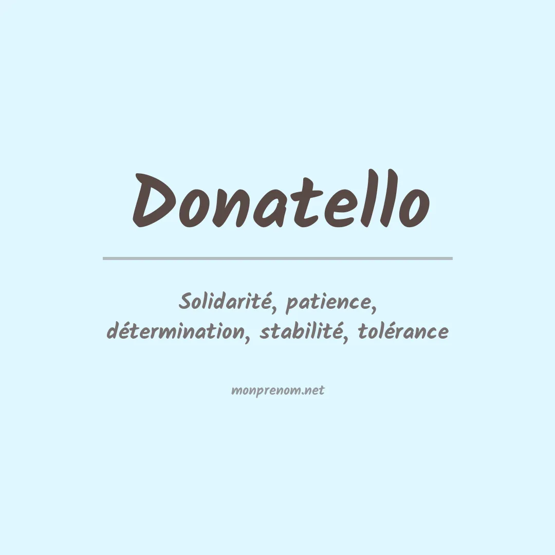 Signification du prénom Donatello
