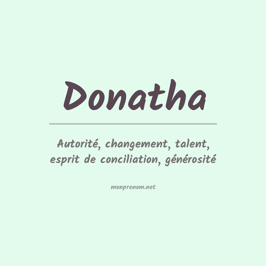 Signification du prénom Donatha