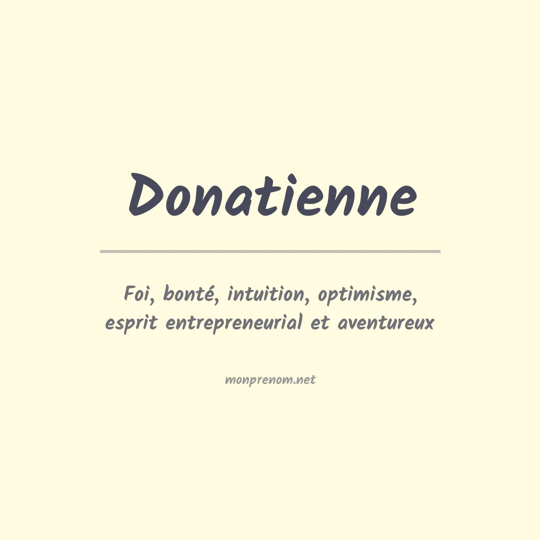 Signification du prénom Donatienne