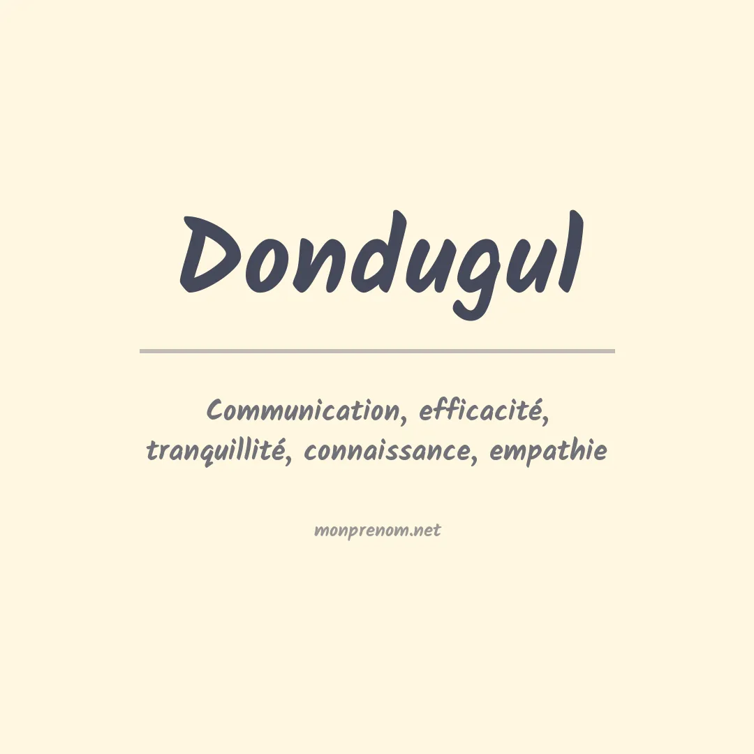 Signification du prénom Dondugul