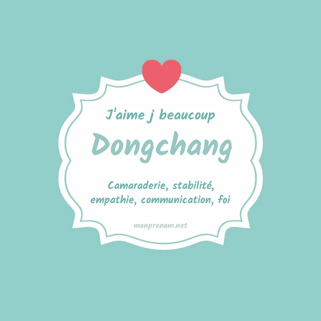 J'aime beaucoup Dongchang