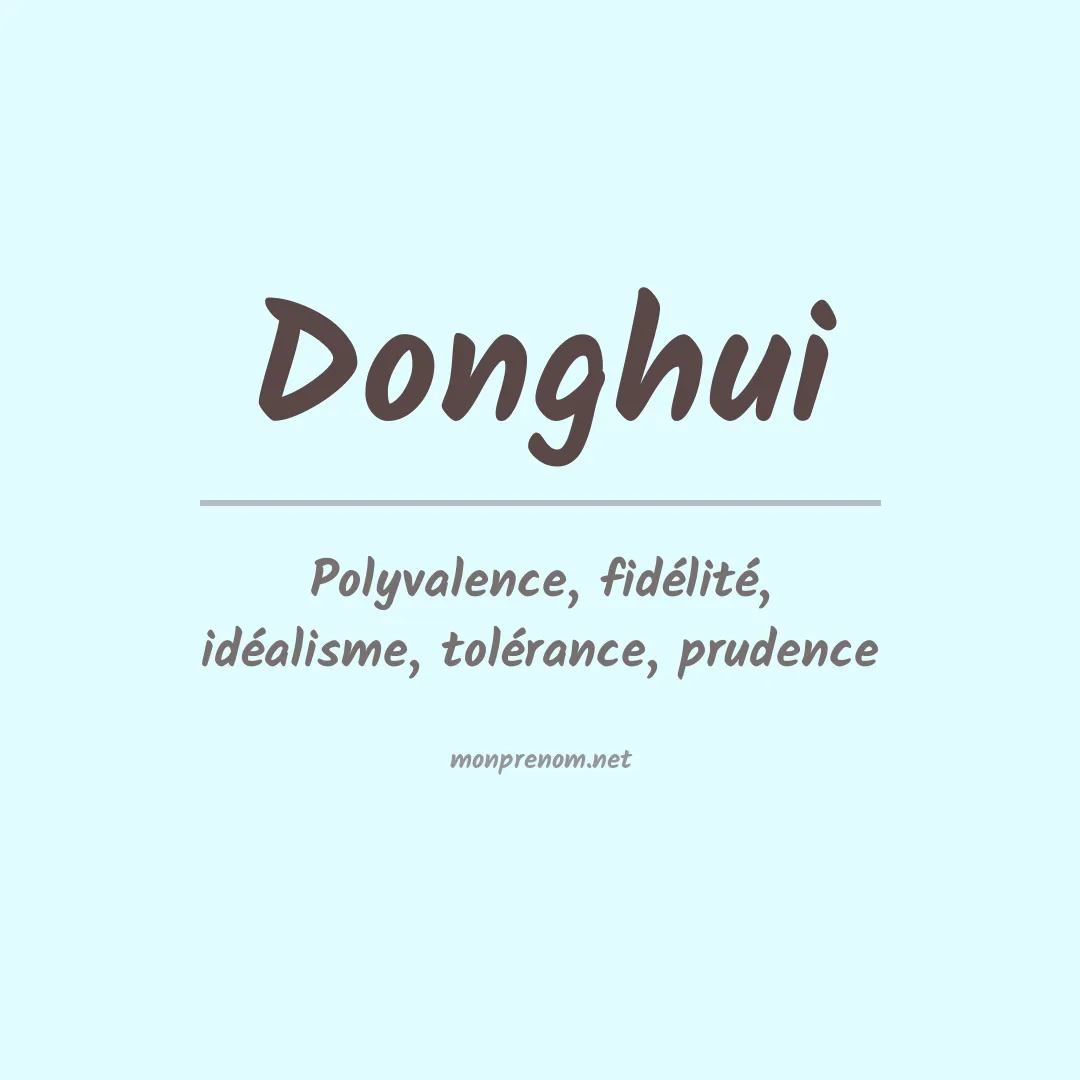 Signification du prénom Donghui