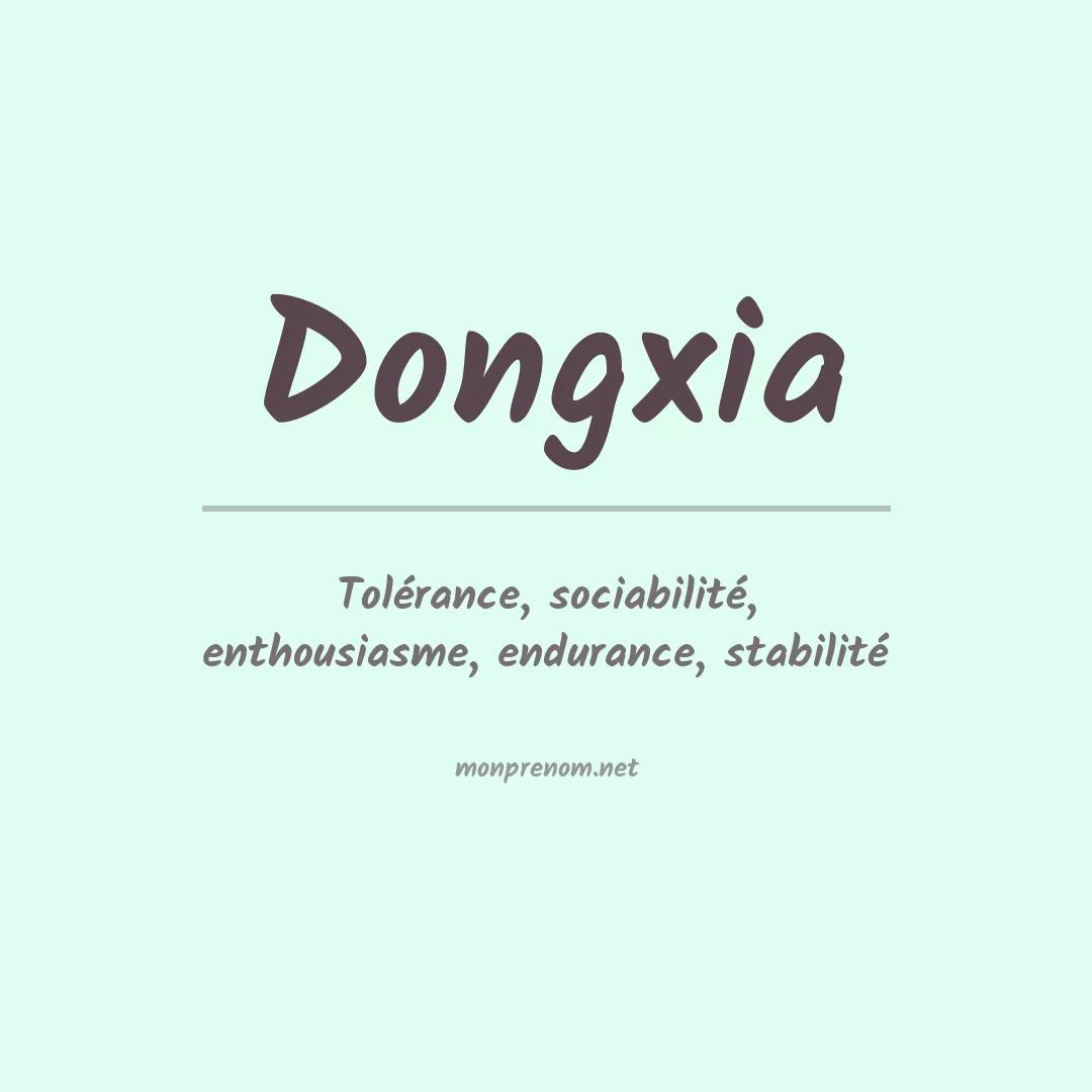 Signification du prénom Dongxia