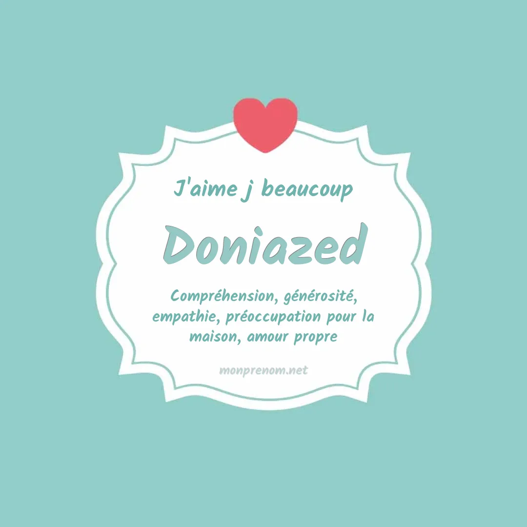 J'aime beaucoup Doniazed