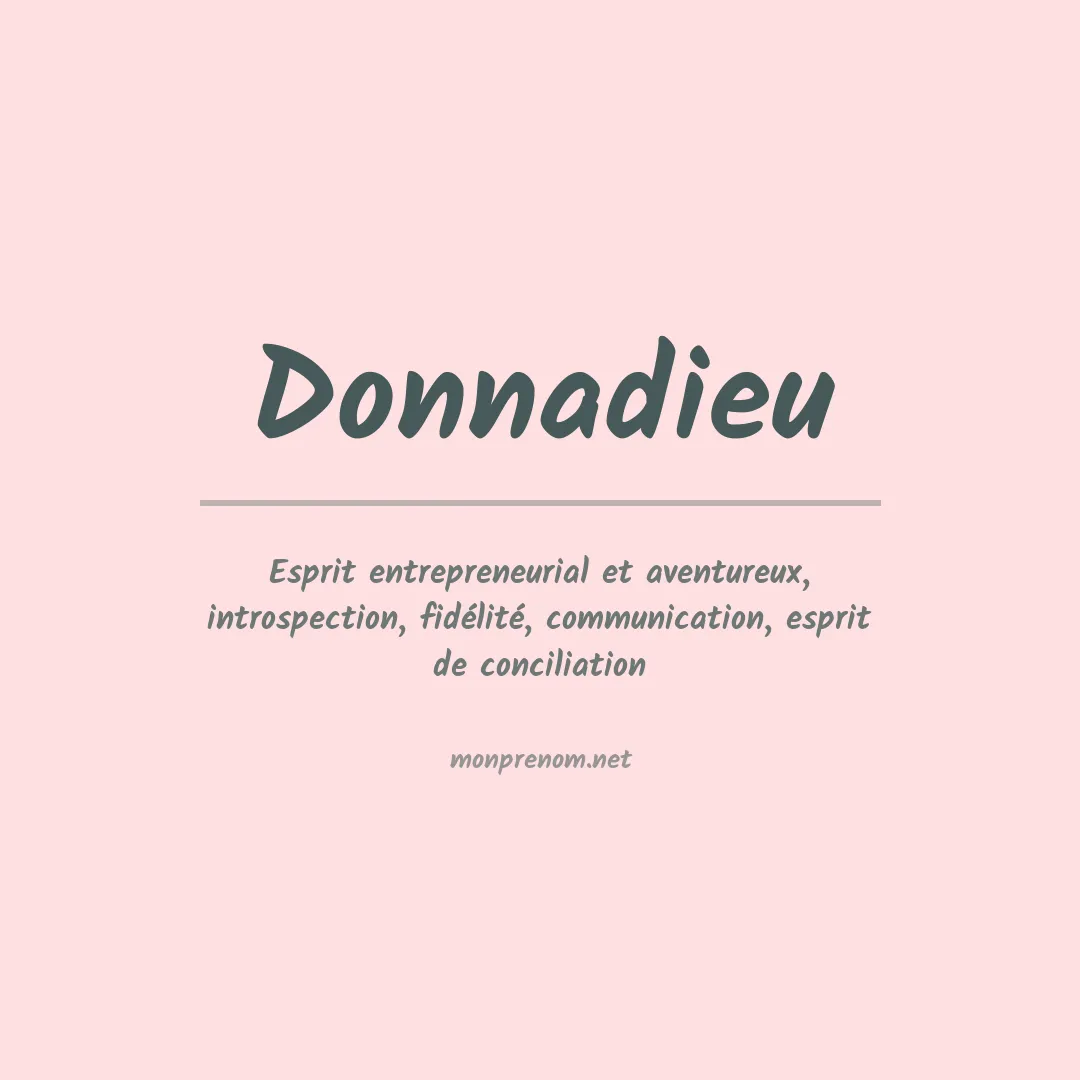 Signification du prénom Donnadieu