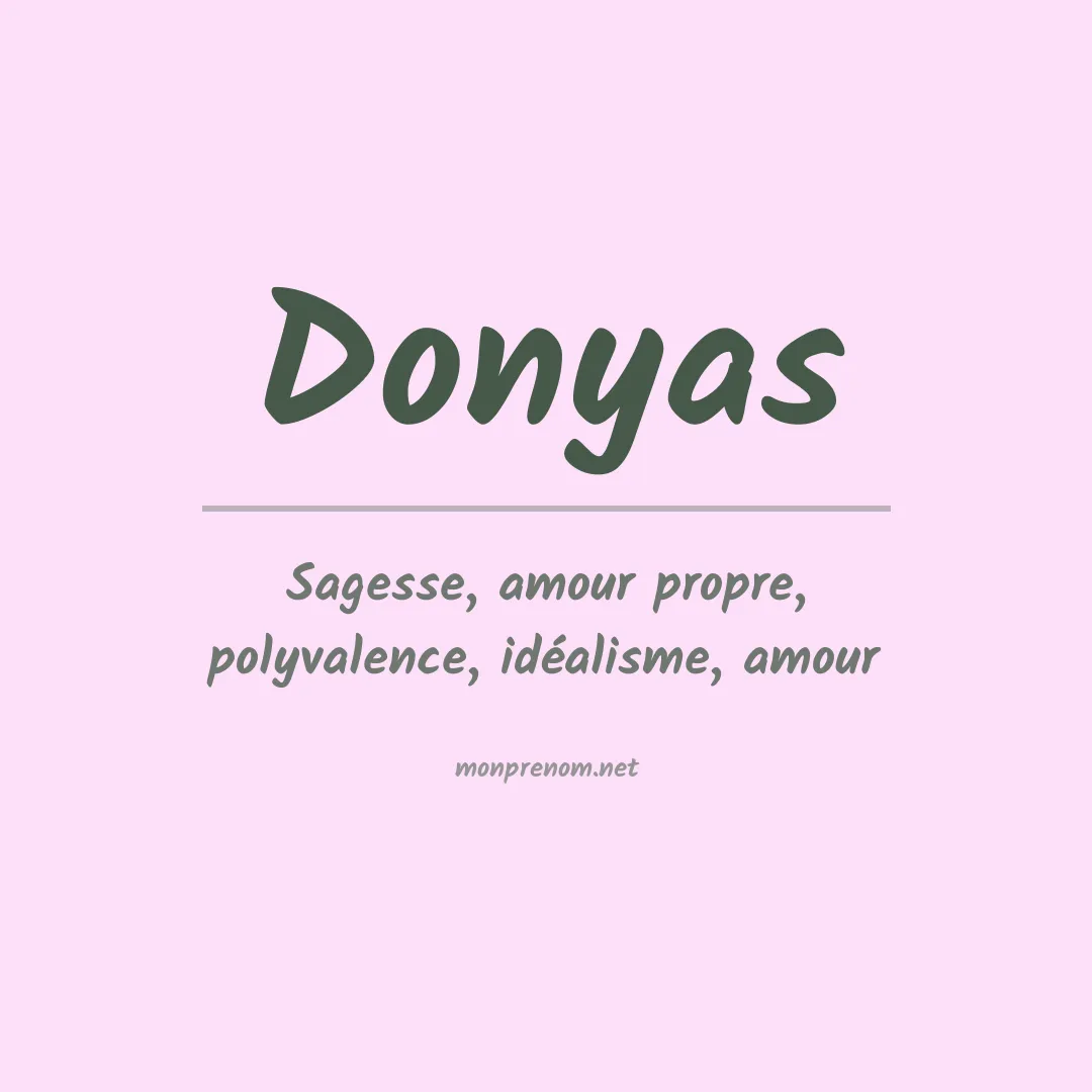 Signification du prénom Donyas