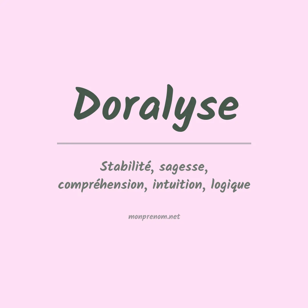 Signification du prénom Doralyse