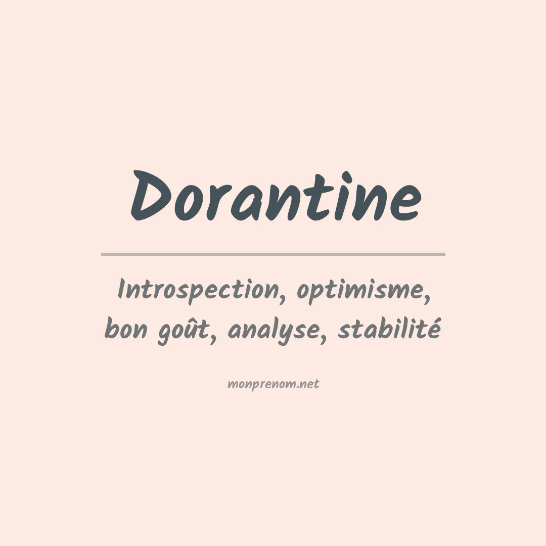 Signification du prénom Dorantine