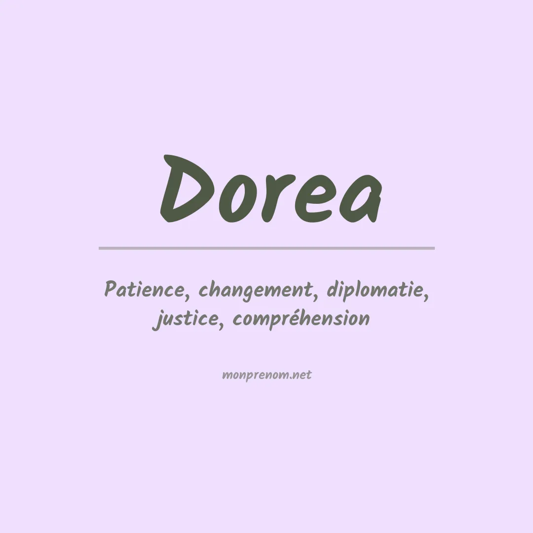 Signification du prénom Dorea