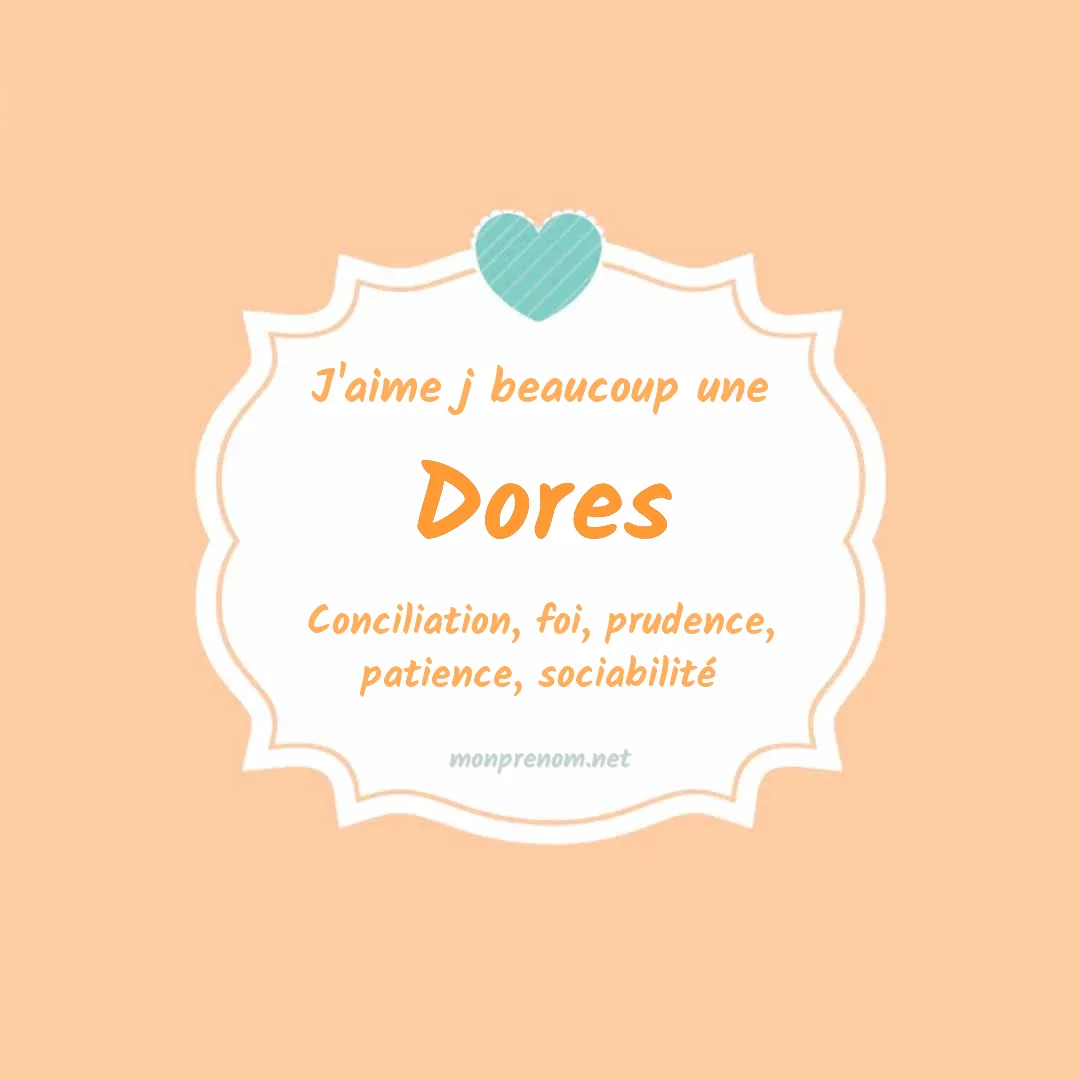 J'aime beaucoup Dores