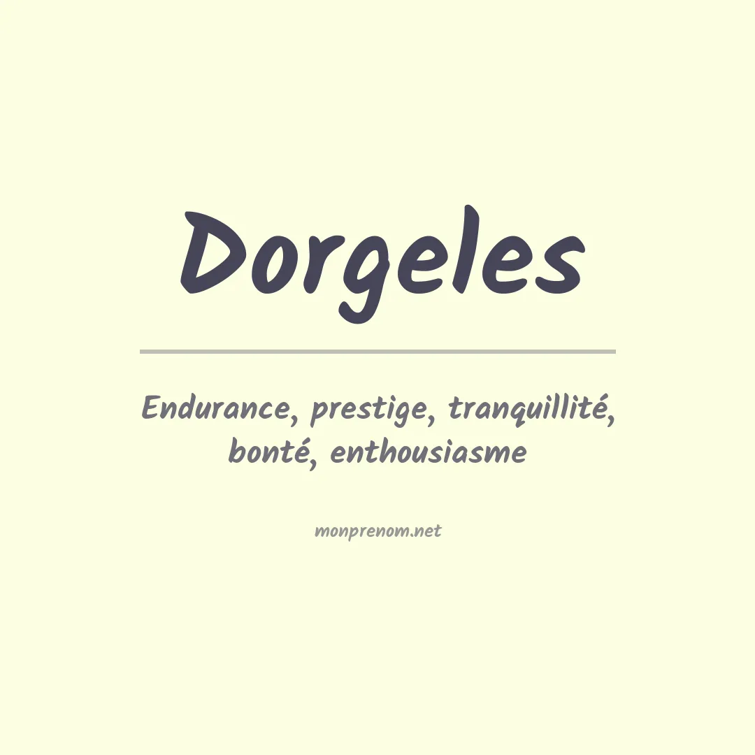 Signification du prénom Dorgeles
