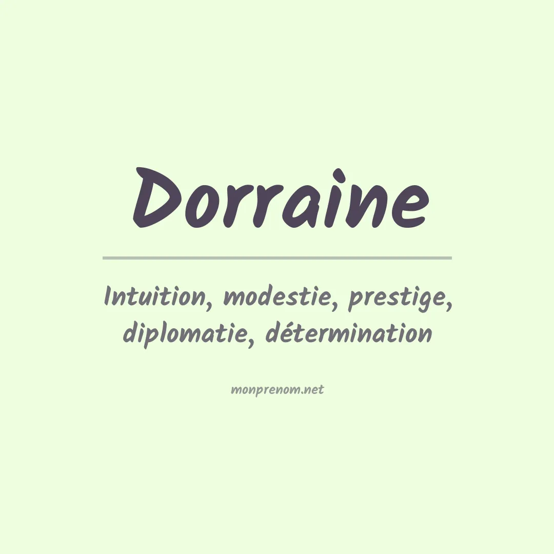 Signification du prénom Dorraine