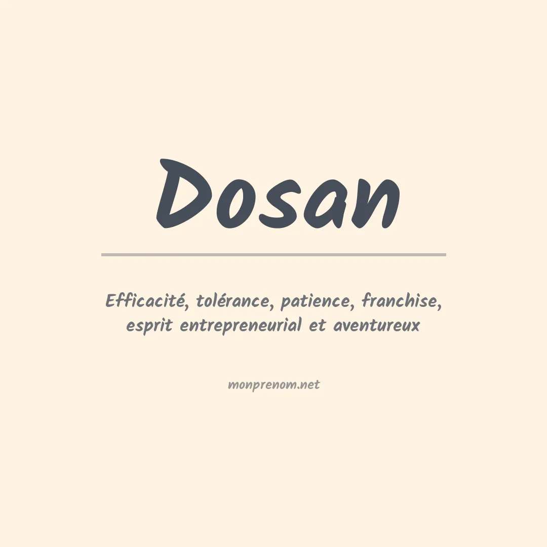Signification du prénom Dosan