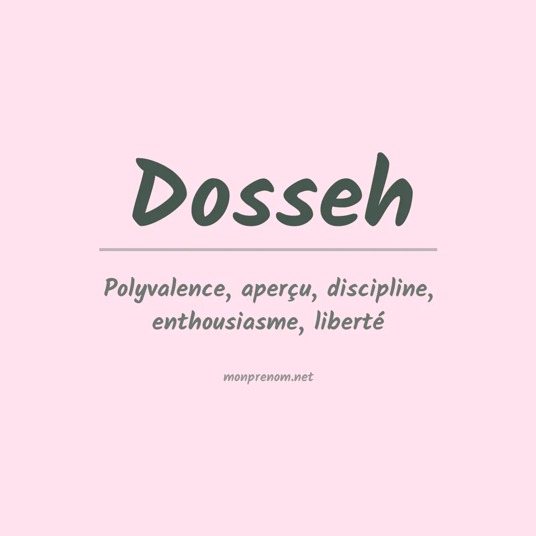 Signification du prénom Dosseh