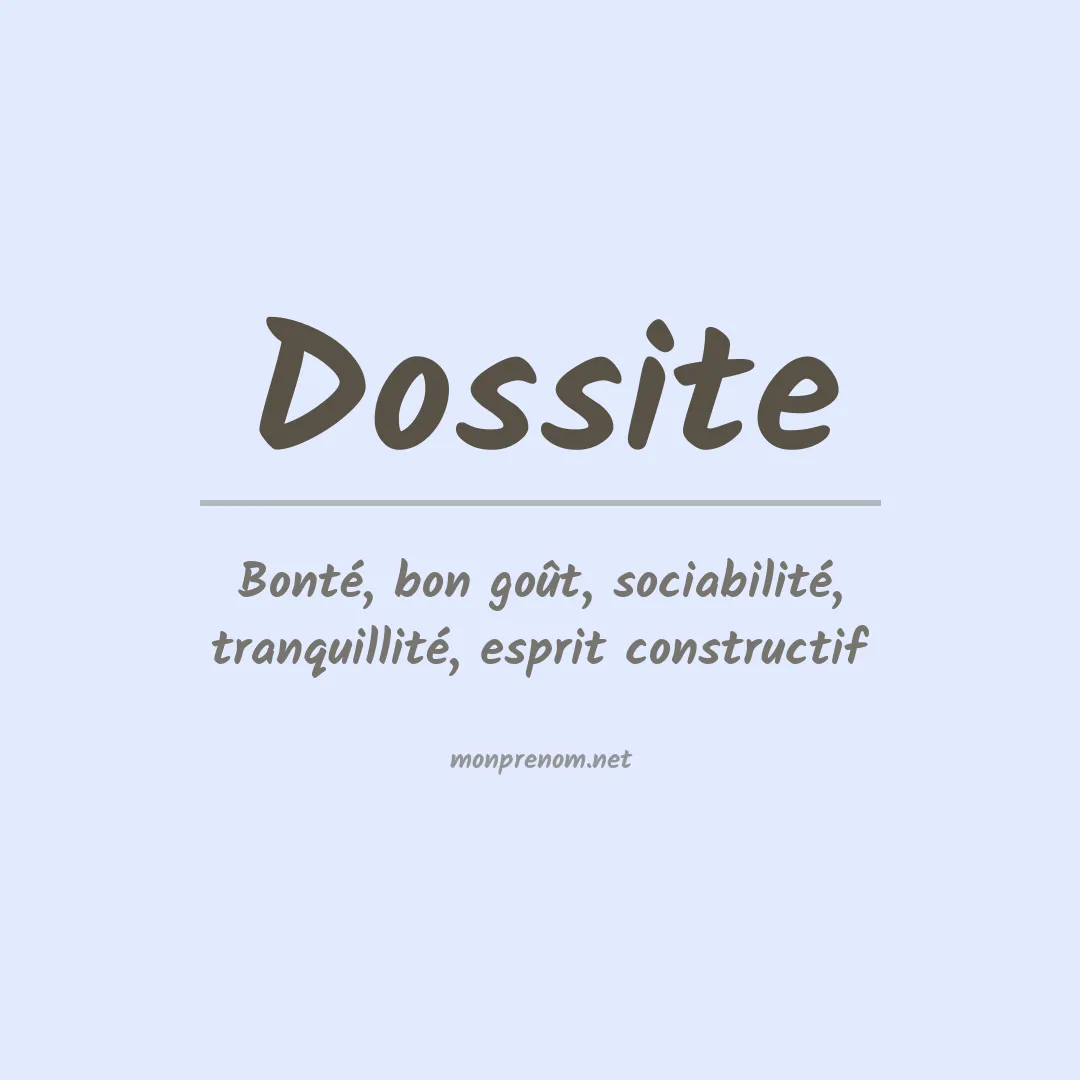 Signification du prénom Dossite