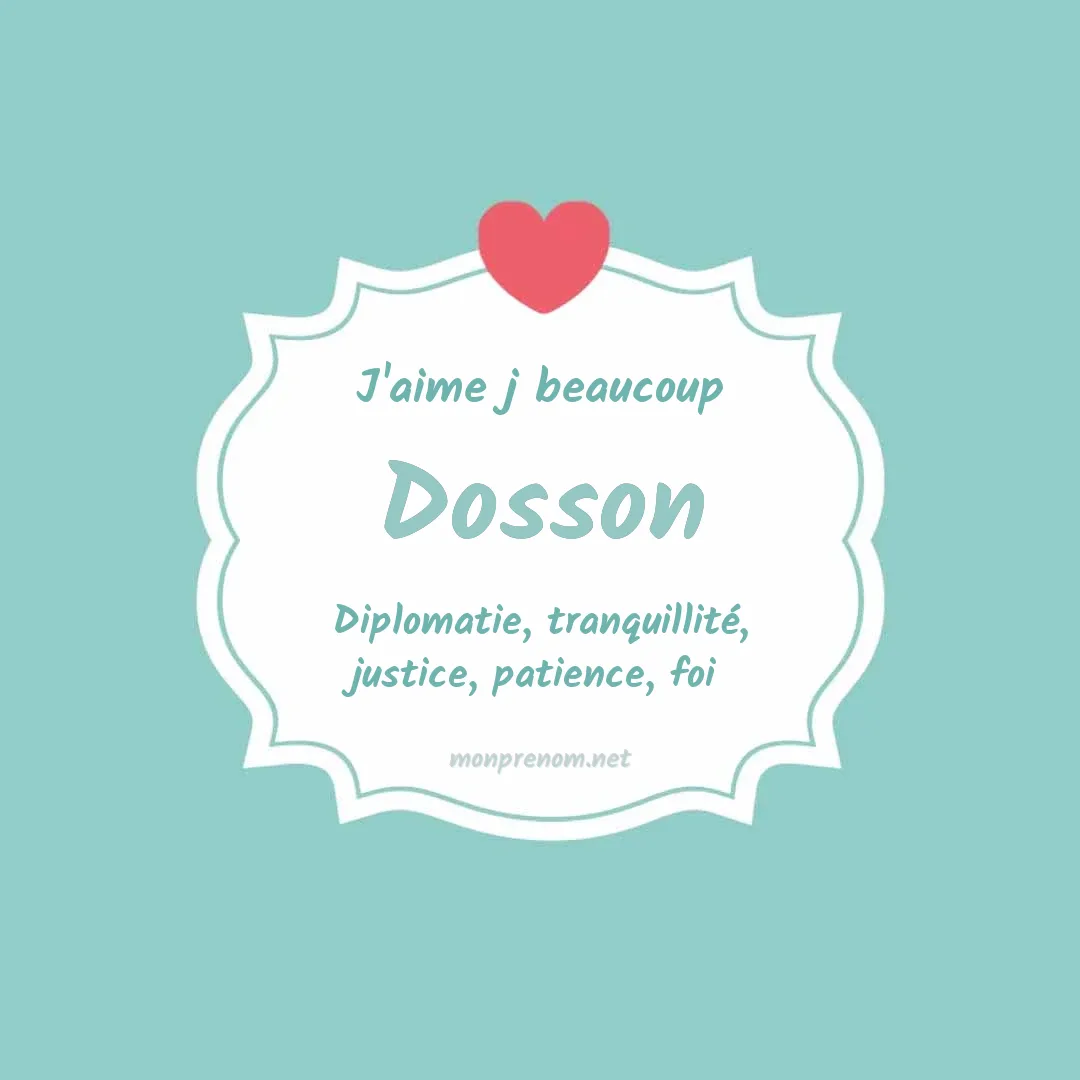 J'aime beaucoup Dosson