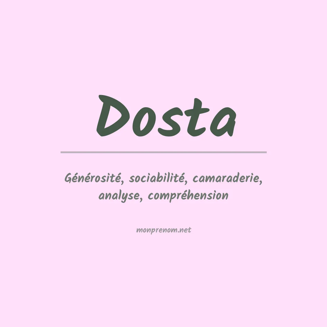 Signification du prénom Dosta