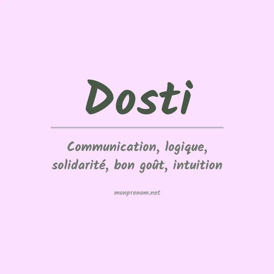 Signification du prénom Dosti