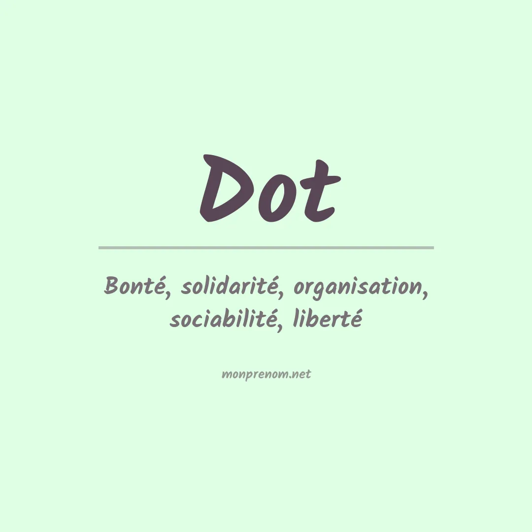 Signification du prénom Dot