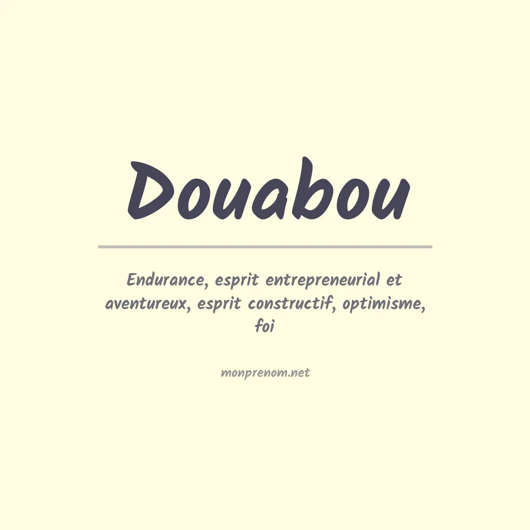 Signification du prénom Douabou