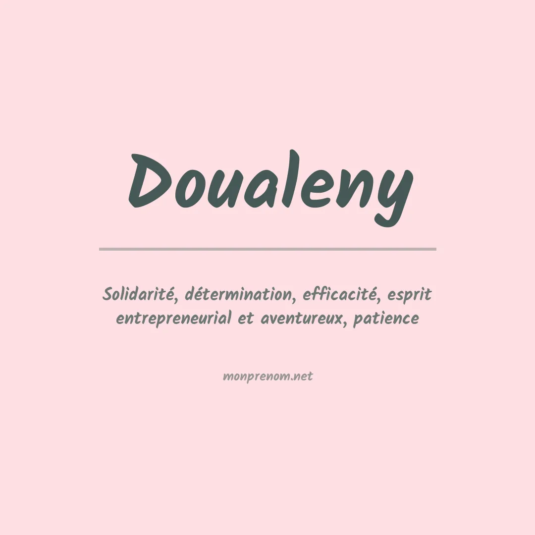 Signification du prénom Doualeny