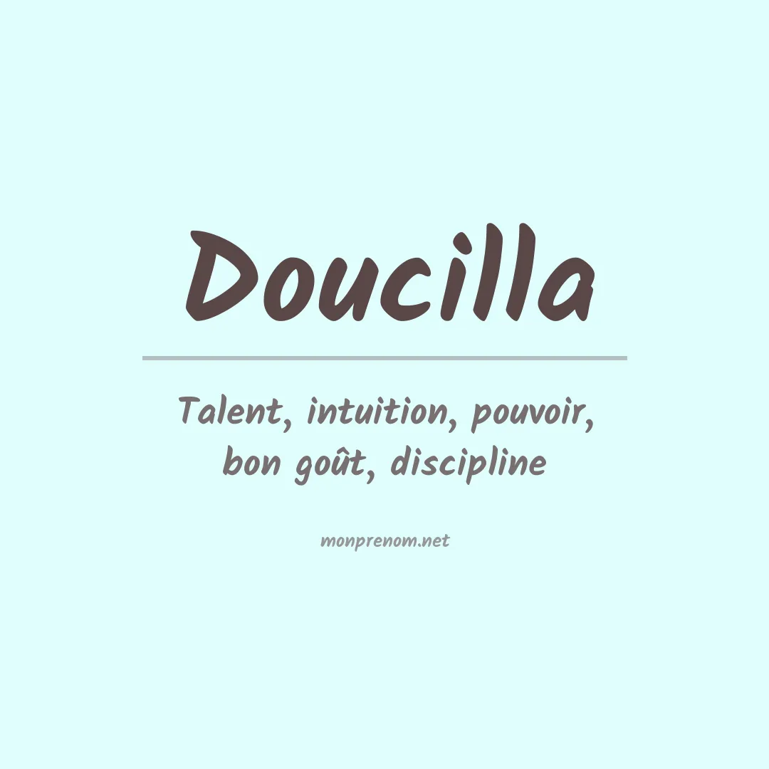 Signification du prénom Doucilla