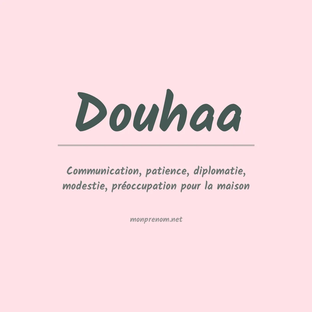 Signification du prénom Douhaa