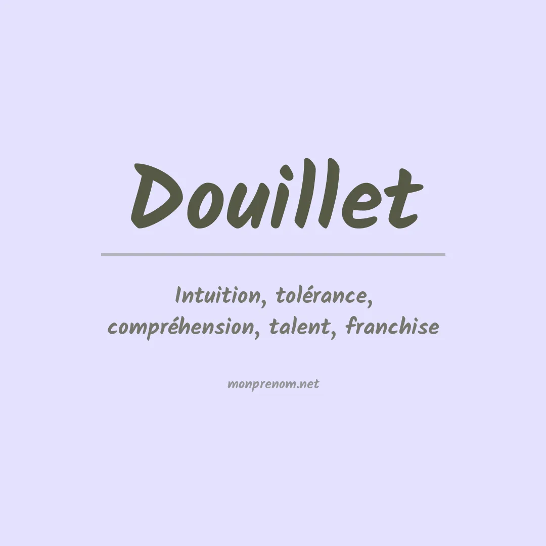 Signification du prénom Douillet