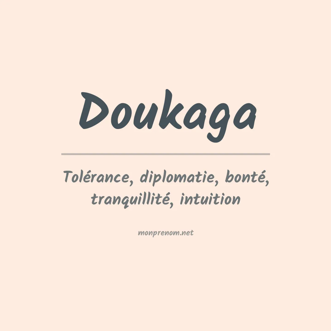 Signification du prénom Doukaga