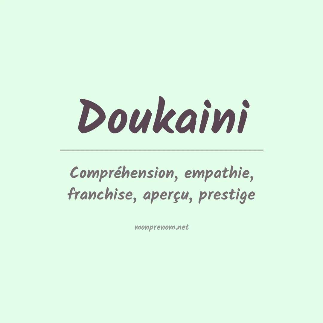 Signification du prénom Doukaini