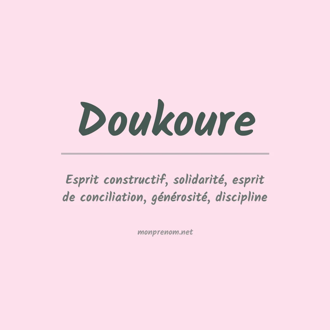 Signification du prénom Doukoure