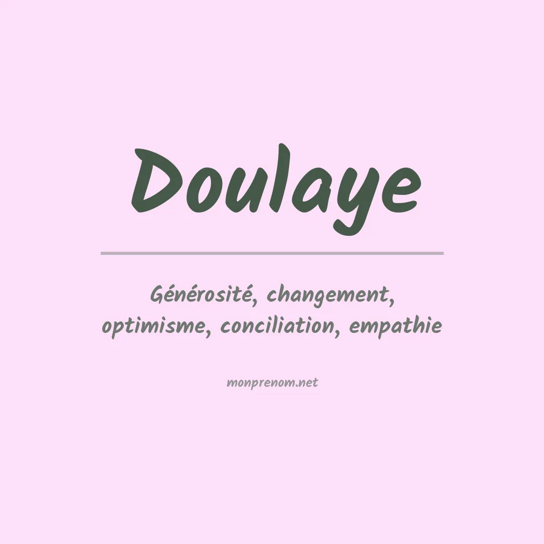 Signification du prénom Doulaye