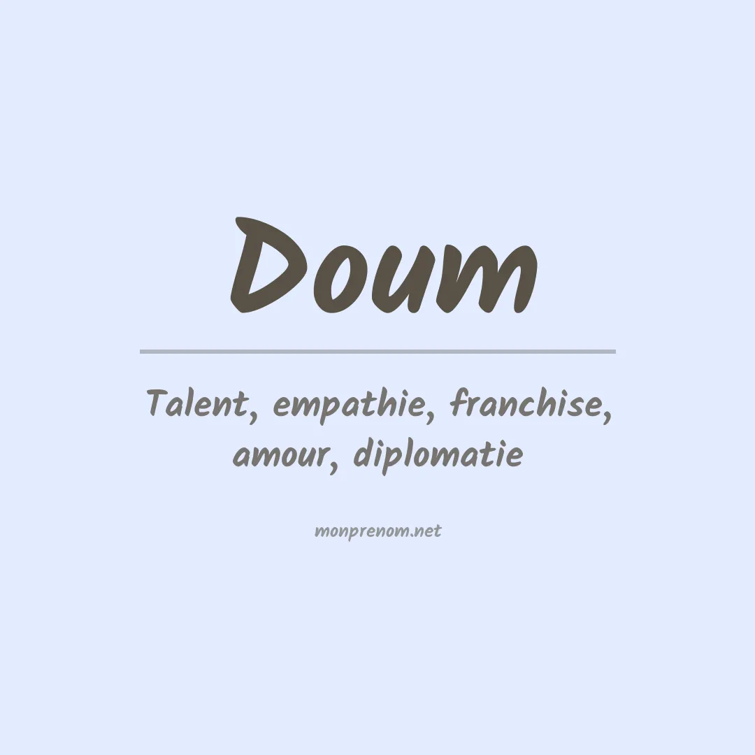Signification du prénom Doum