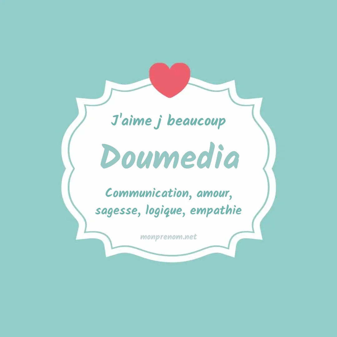 J'aime beaucoup Doumedia