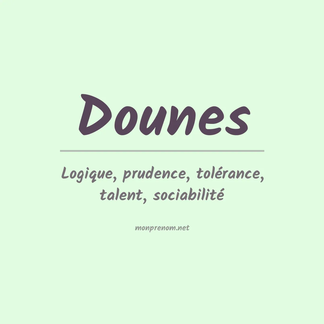 Signification du prénom Dounes