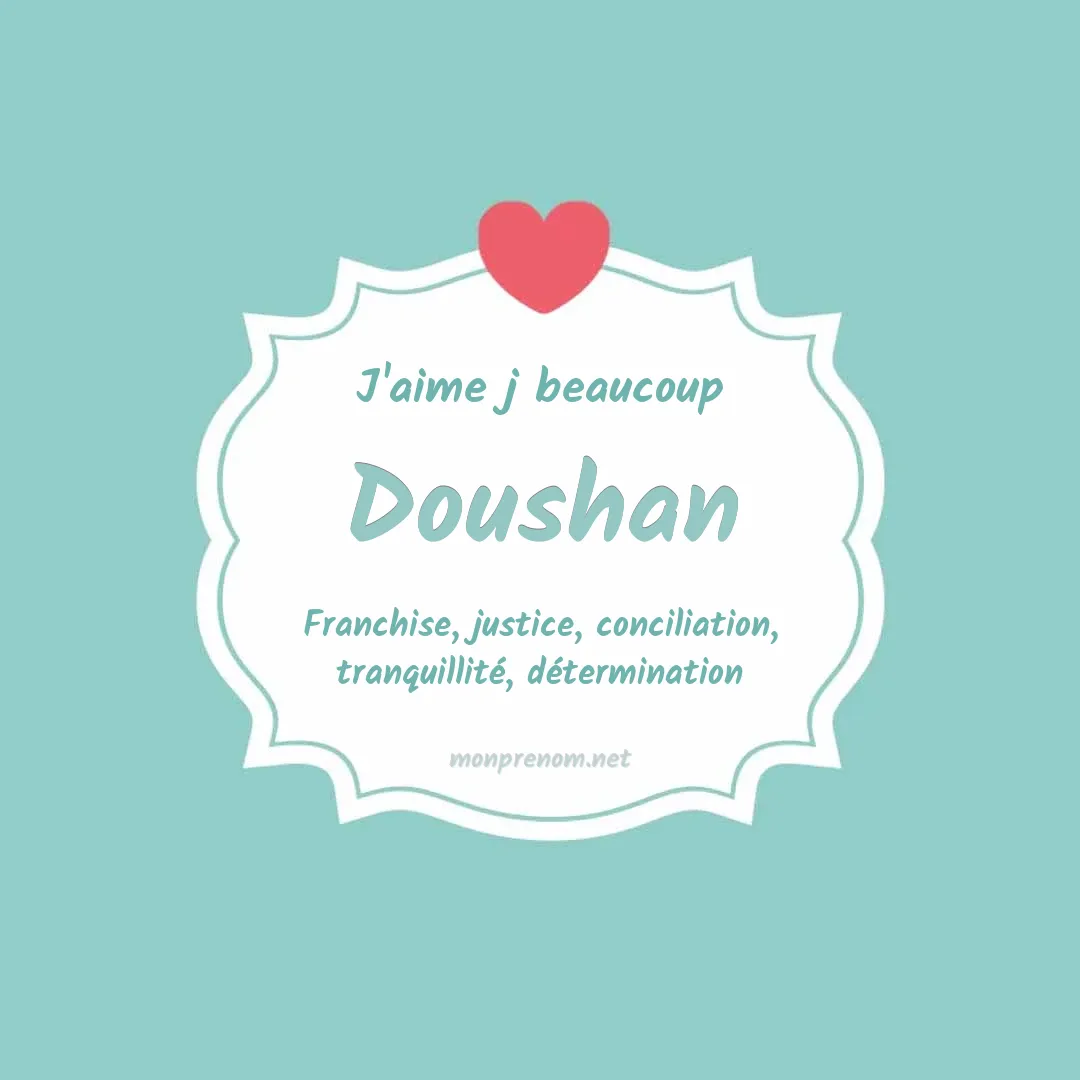 J'aime beaucoup Doushan