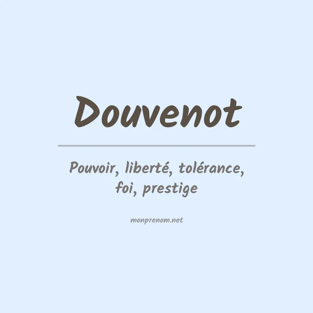Signification du prénom Douvenot