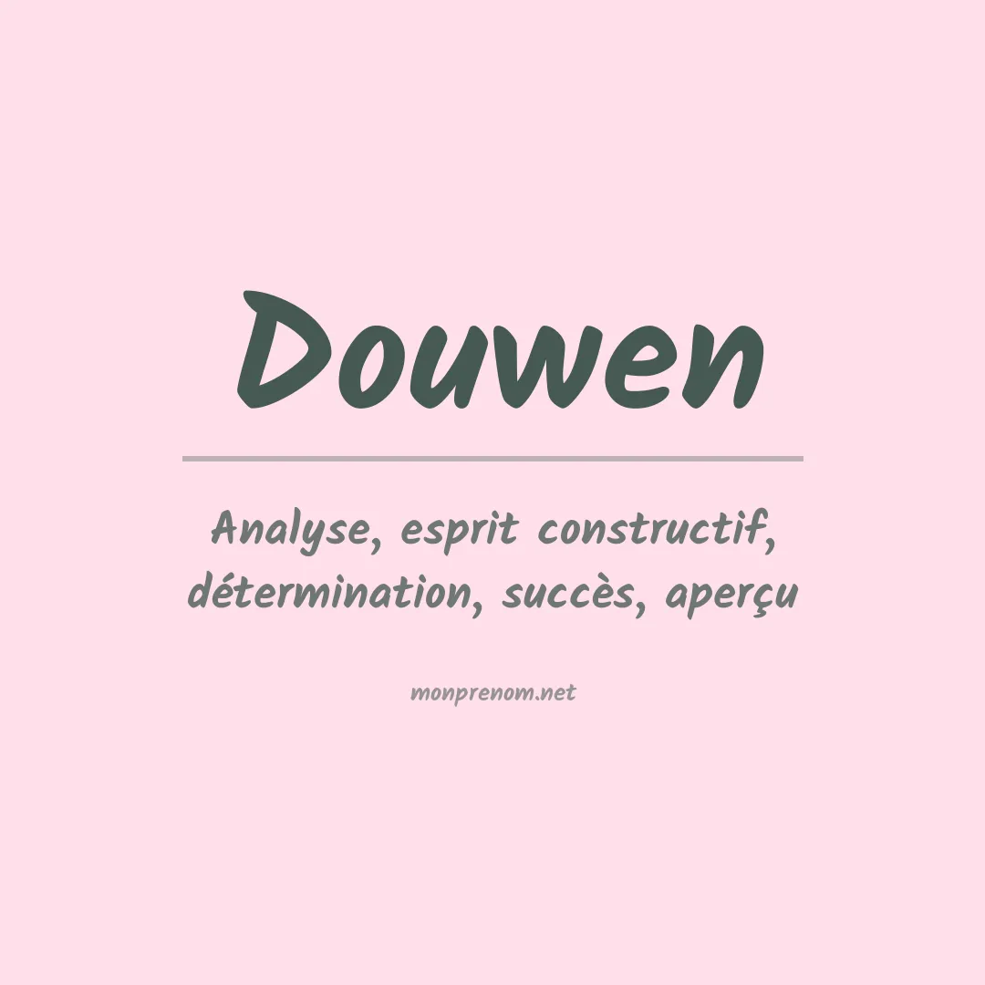 Signification du prénom Douwen