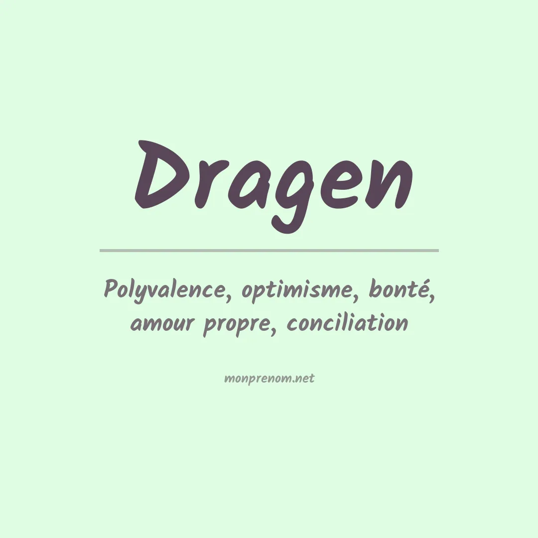 Signification du prénom Dragen