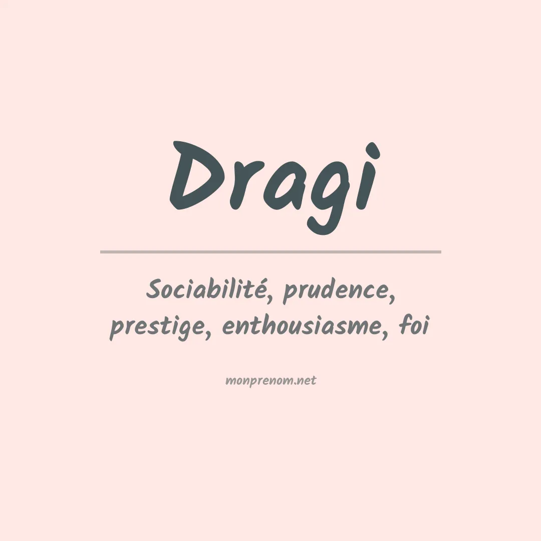 Signification du prénom Dragi