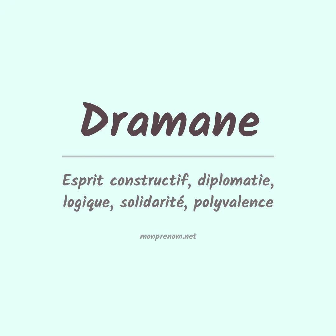 Signification du prénom Dramane